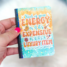 Load image into Gallery viewer, Expensive Energy- Mini Notebook
