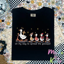Load image into Gallery viewer, Spread the Goosepel- Tee Shirt
