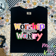 Load image into Gallery viewer, Worship Through the Worry- Tee Shirt
