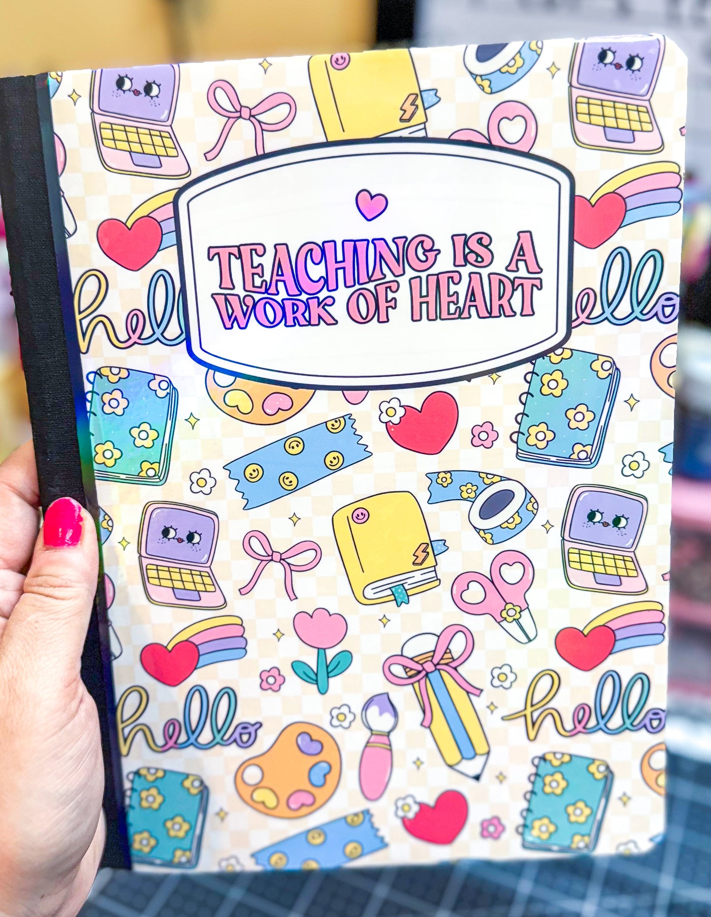 Teaching is a work of Heart| Holographic Notebook