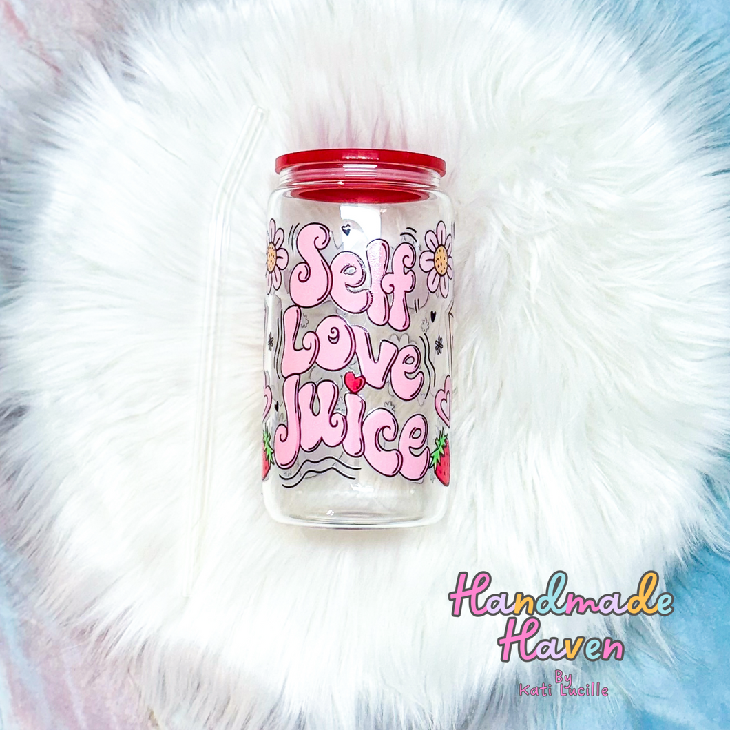 Self Love Juice- 16oz Glass Cold Cup