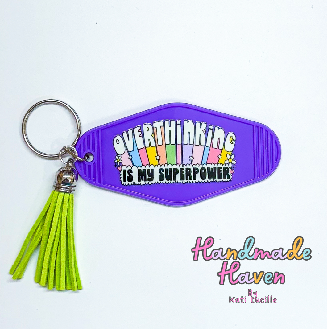 Overthinking is my Superpower